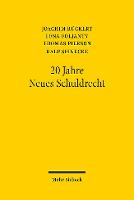 20 Jahre Neues Schuldrecht: Bericht, Bilanz, Bibliographie