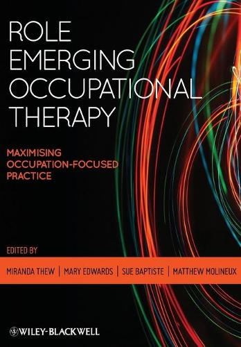Role Emerging Occupational Therapy: Maximising Occupation-Focused Practice
