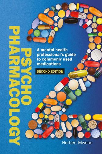 Psychopharmacology: A mental health professional’s guide to commonly used medications