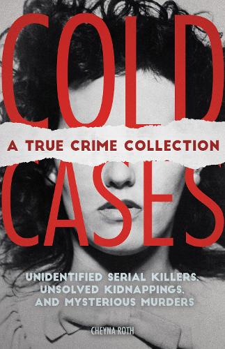 Cold Cases: A True Crime Collection (ePub eBook)