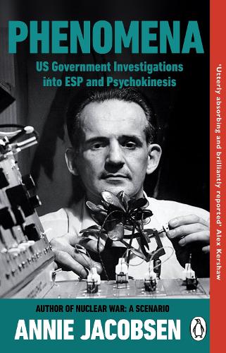 Phenomena: US Government Investigations into ESP and Psychokinesis