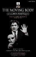 Moving Body (Le Corps Poétique), The: Teaching Creative Theatre