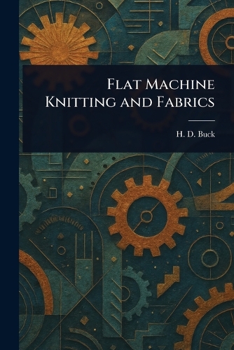 Flat Machine Knitting and Fabrics