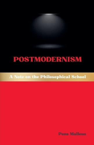 Postmodernism: A Note on the Philosophical School