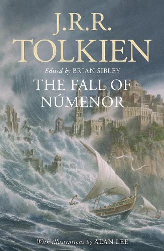 Fall of Númenor, The: And Other Tales from the Second Age of Middle-Earth