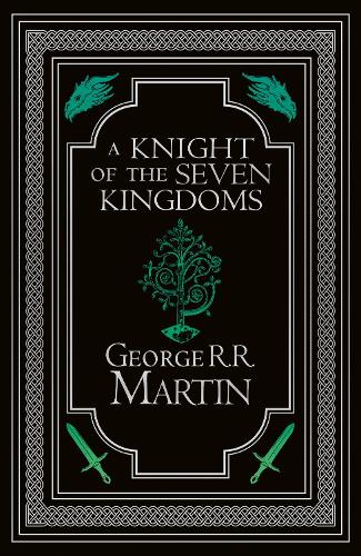 Knight of the Seven Kingdoms Collector’s Edition, A