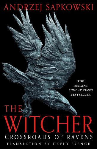  Crossroads of Ravens: A brand-new Witcher novel starring Geralt of Rivia – Now a major Netflix...