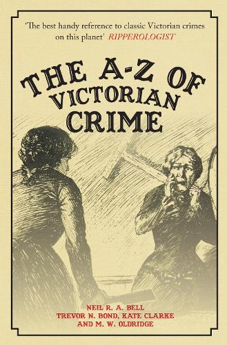 A-Z of Victorian Crime, The